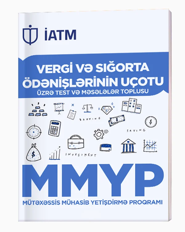 Vergi və Sığorta Ödənişlərinin Uçotu üzrə məsələlər və testlər toplusu
